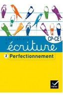 Les cahiers d'écriture CP/CE1 nº2 - Perfectionnement 